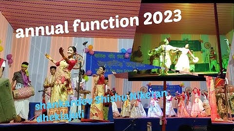 ANNUAL FUNCTION #2023 /Shankardev Shishu Niketan dhekiajuli #viral