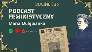 Maria Dulębianka | Odc. 25