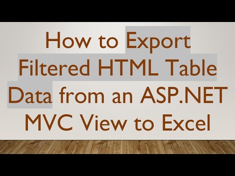 How to Export Filtered HTML Table Data from an ASP.NET MVC View to Excel