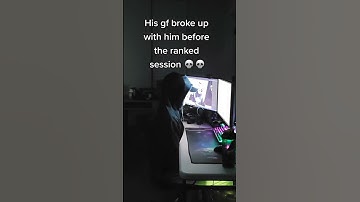 His gf broke up with him before...