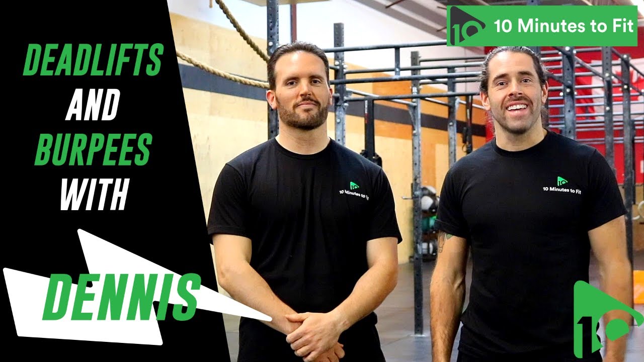 Killer Burpees? Deadlifts and Burpees with Dennis F. (40) YouTube