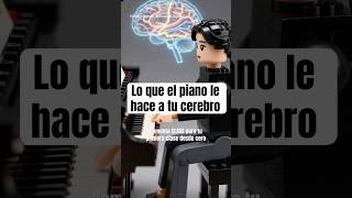 Lo que el piano le hace a tu cerebro 🧠