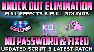 K.O Elimination Effect Script No Password - Full Effect & Full Sound | MLBB