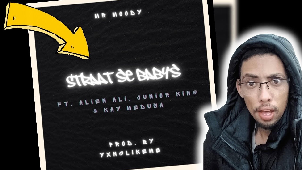 Mr Moody - Straat Se Babys (feat. Junior King, Kay Medusa, Ali Joseph)(REACTION!!)