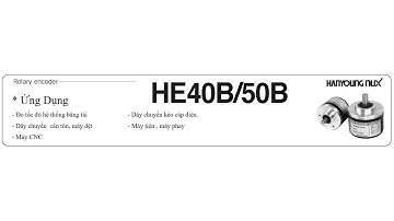 Giới Thiệu Rotary Encoder HE40B/50B