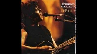 Cassia Eller - Todo Amor Que Houver Nessa Vida