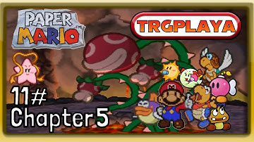 Paper Mario (N64) Episode 11 - Chapter 5: Hot Hot Times On Lavalava Island (1080p)