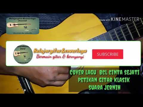 Lagu Bunga citra lestari Cinta sejati cover gitar klasik Lagu Bunga citra lestari Cinta sejati cover gitar klasik