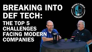 Breaking Into Def Tech: The Top 5 Challenges Facing Modern Companies