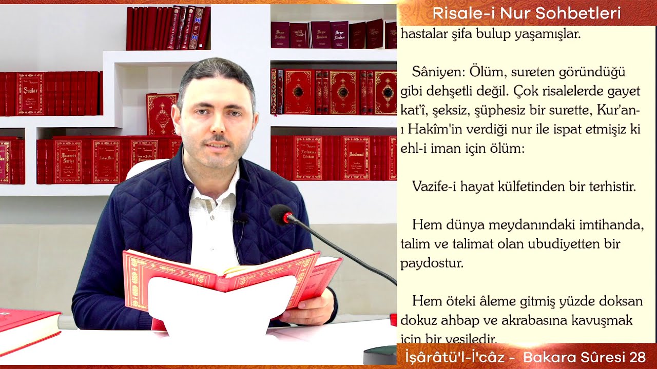 Risale-i Nur Sohbetleri - 25.02.2021 - Ölüm Nasıl Nimet Olur