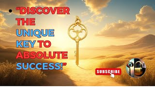 Unlock the Ultimate Key - Achieve Unparalleled Success