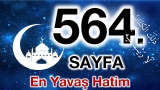 Kuran 564. sayfa / Kalem suresi 2. sayfa / yavaş okuyuş 29. cüz 564. sayfa