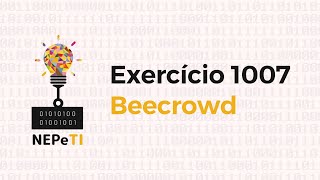 Resolvendo o exercício 1007 no Beecrowd