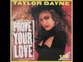 Taylor Dayne - Prove Your Love ( Extended 12