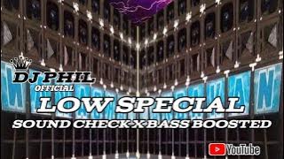 LOW SPECIAL SOUND CHECK 🎵 DJ PHIL  Mastering Sound Check