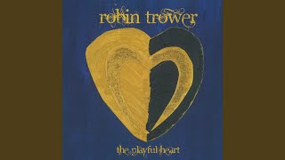 Video thumbnail of "Robin Trower - Prince Of Shattered Dreams (Digitally Remastered Version)"