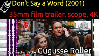 Dont Say A Word 2001 35Mm Film Trailer, Scope 4K