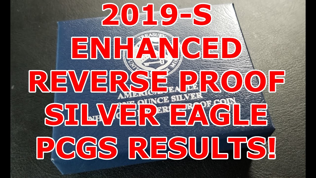 2019 S Enhanced Reverse Proof American Silver Eagle PCGS Grading Results with COA!