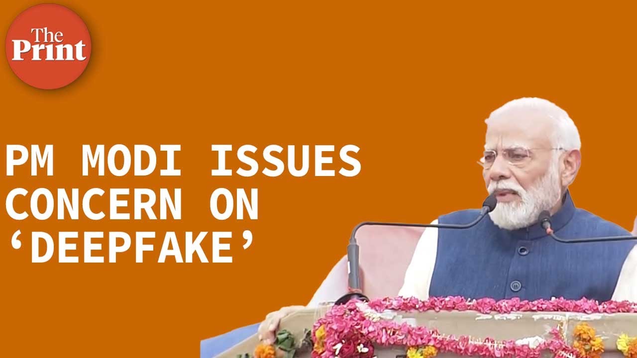 Deep Modi PM Modi cites 'deep fake' as problematic, calls on media to educate the ...