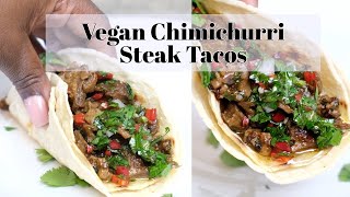 Vegan Chimichurri Steak Tacos! Beyond Steak | Pretty Brown Vegan