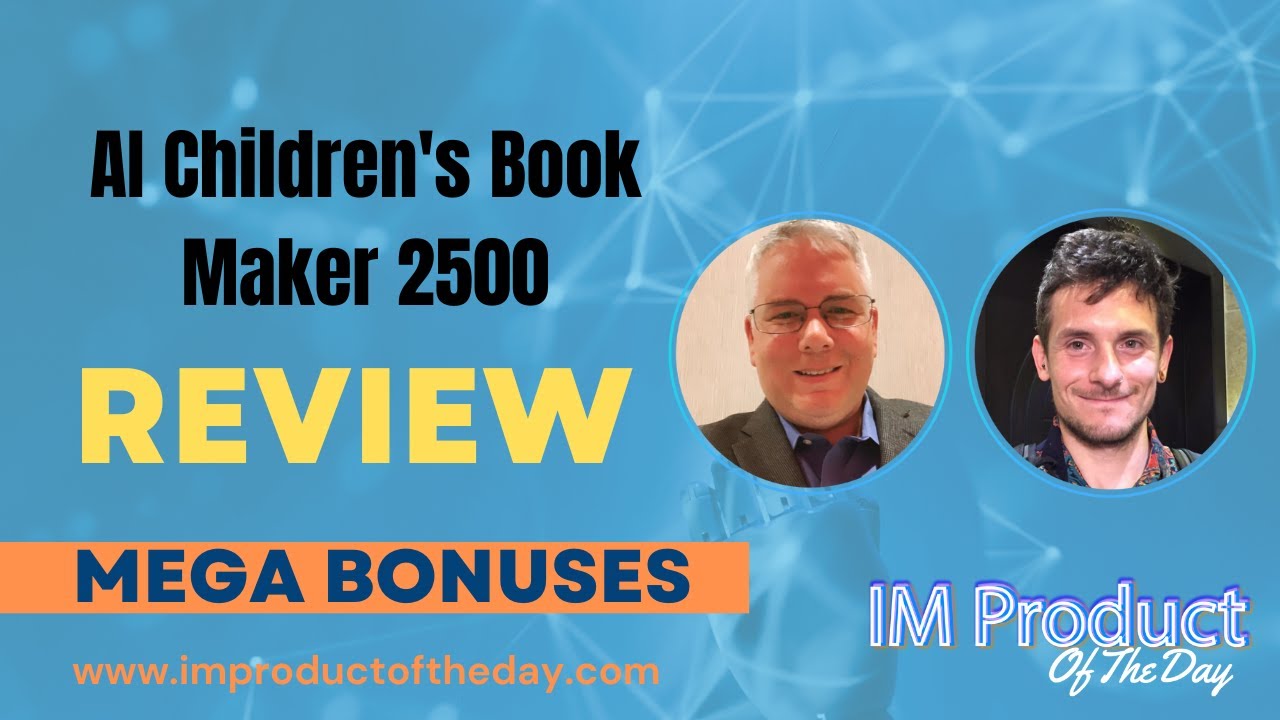 AI Children's Book Maker 2500 Review + Award-Winning Bonuses To Make It Work FASTER (Worth $997)!