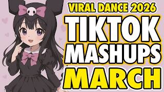 New Tiktok Mashup 2026 Philippines Party  Viral Dance Trends March 16th