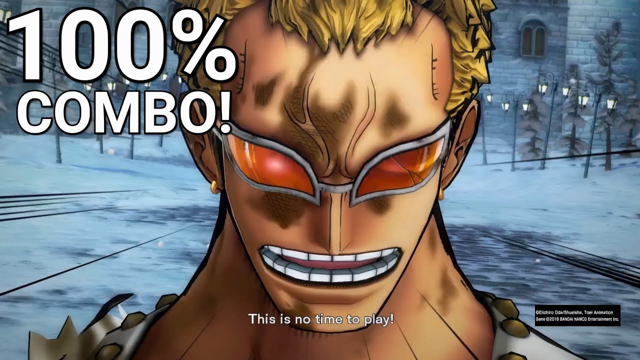 DONQUIXOTE DOFLAMINGO 100 COMBO! ONE PIECE BURNING BLOOD YouTube