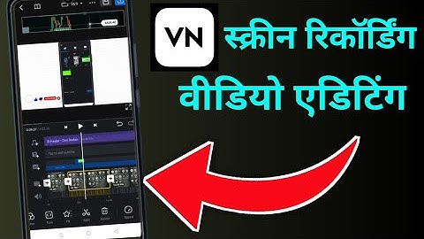 how to edit screen recording video in vn apps/screen recording video editing in vn apps/VN apps use