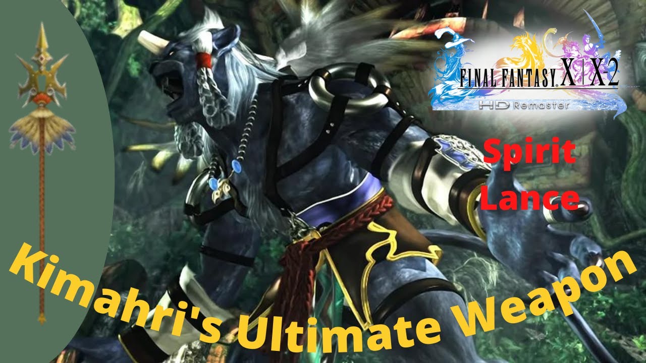 Final Fantasy X How to get Kimahri's Ultimate Weapon, Spirit