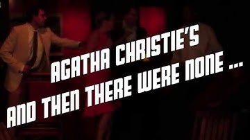 And Then There Were None...  by Agatha Christie Directed by Kathleen Day