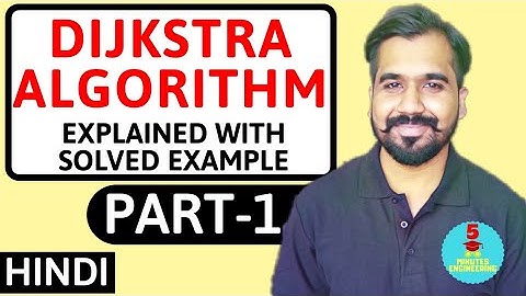 Dijkstra Algorithm Part-1 Explained with Solved Example in Hindi l Design And Analysis Of Algorithm