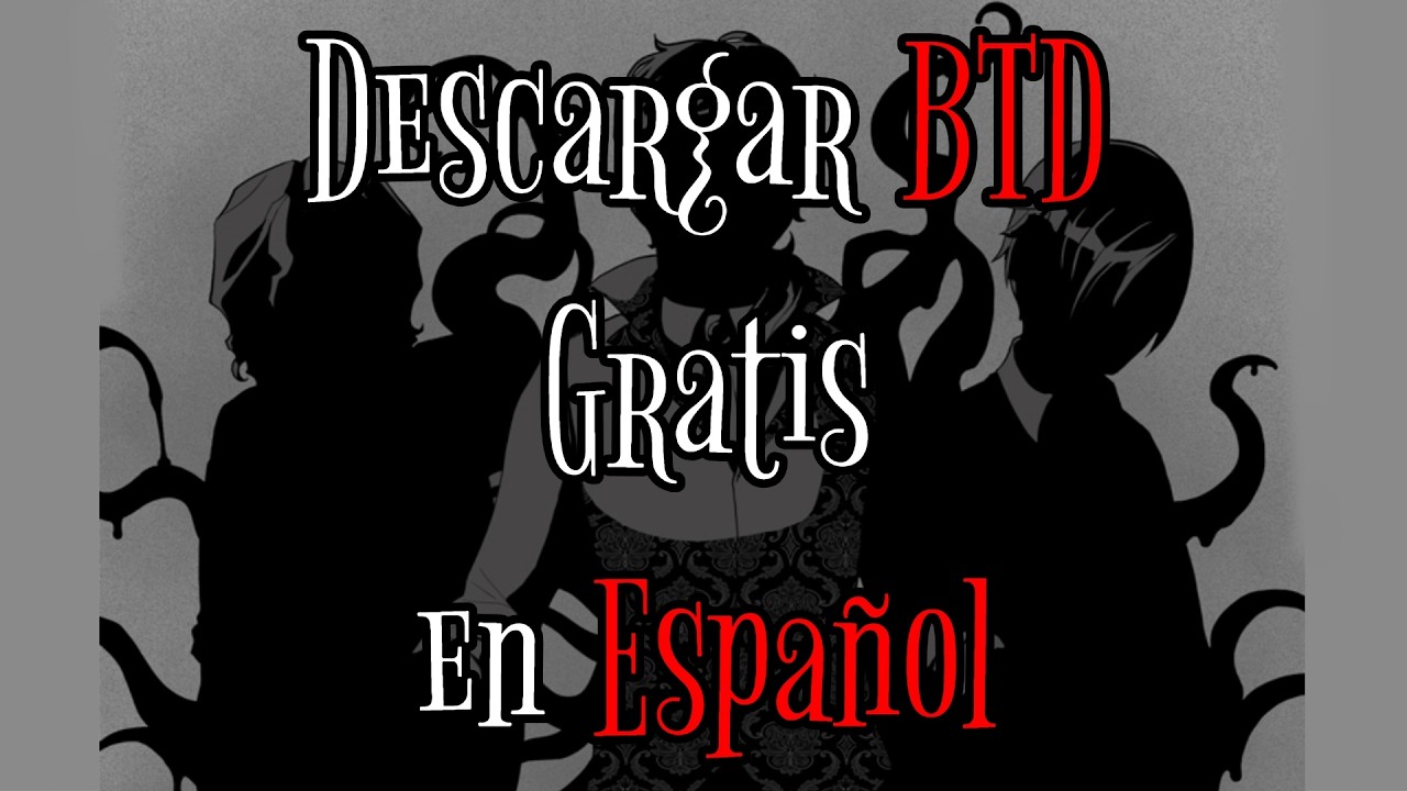 Descargar Boyfriend to death español gratis I ¿Tambien BTD2? e Información del canal