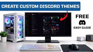 How to Make a Custom Discord Theme for Free