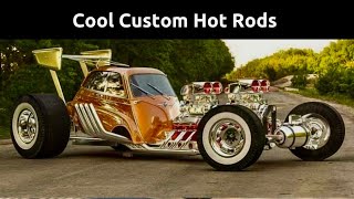 Cool Custom Hot Rods