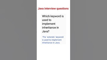 which keyword is used to implement inheritance in java || java interview question  #java #shorts