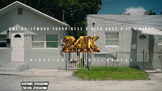 GMF Hollywood Yourhiness × Rick Ross x It's Nique "24K" #SLOWED