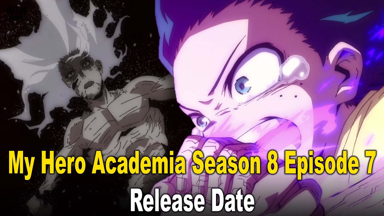 My Hero Academia Season 8 Episode 7 Release Date and