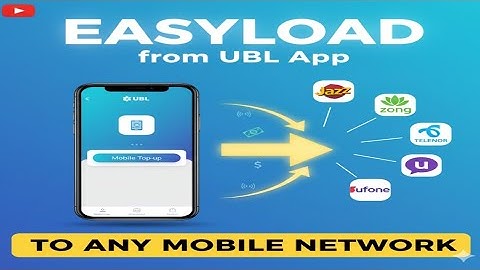 How To EasyLoad from UBL Application to any mobile network. ??
