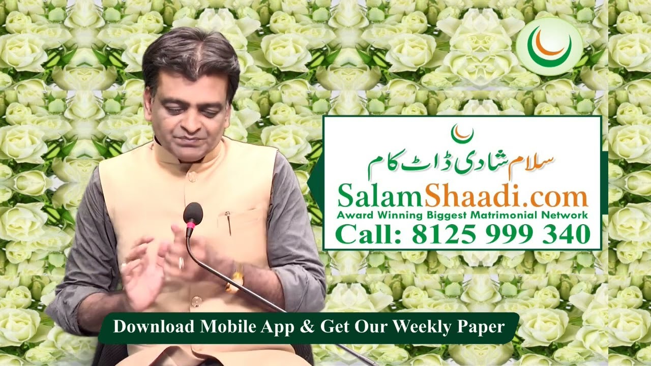 SalamShaadi.com Special Program For Urgent Marriage Proposal Date 13-05-2022 (BEST MARRIAGE NETORK)