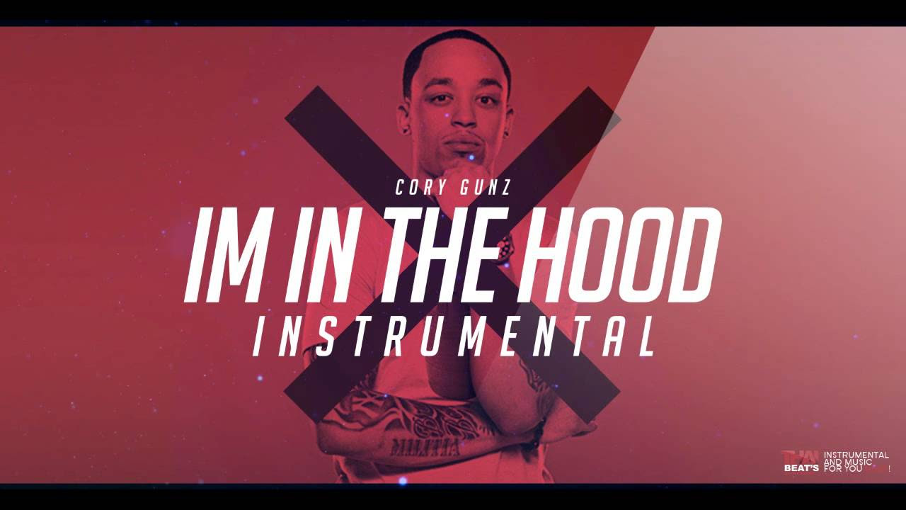 Im In The Hood   Cory Gunz Instrumental