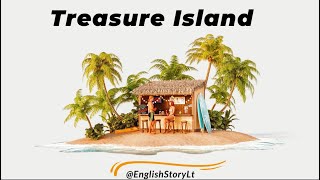 Treasure Island 🌻Learn English through story🌻Robert Luis Stevenson🌻Level 2🌻 Attractive story🌻