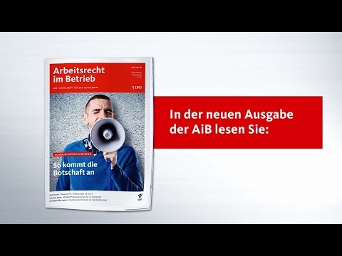 Die Arbeitsrecht im Betrieb 1/2015: Kommunikation im Betrieb