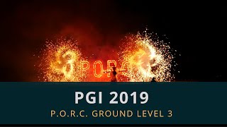 Pgi 2019 - P.o.r.c. Ground Level 3 Compeion