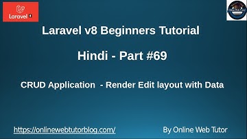 Learn Laravel 8 Tutorials in Hindi - #69 - CRUD Application - Render Edit Layout with Data