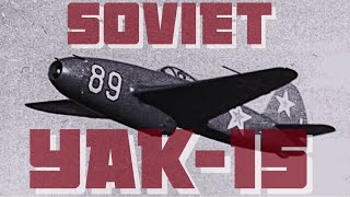 Yak 15 | First generation Soviet jet