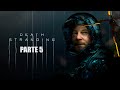 DEATH STRANDING - PARTE 5