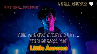 Little Answer ⚡ Emotional Rock EDM Anthem (AI Generated)
