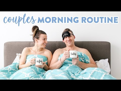 Healthy Couples Morning Routine 2019