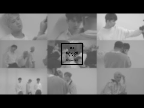 빅스(VIXX) [EAU DE VIXX] Jacket Making Film
