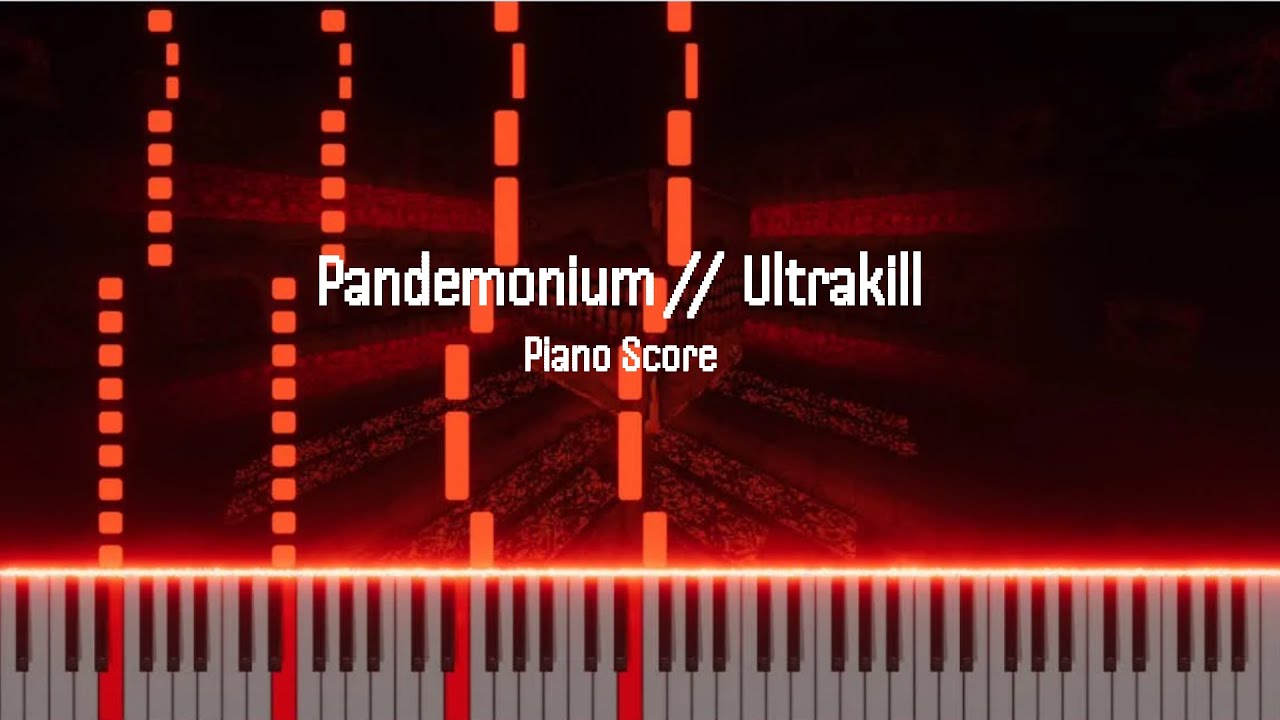 Pandemonium - ULTRAKILL OST // Piano Score - YouTube